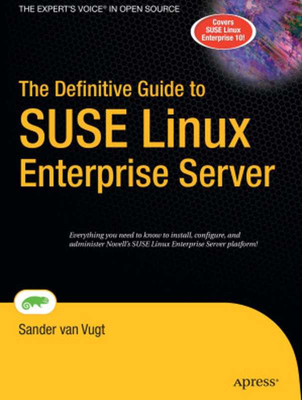 The Definitive Guide to SUSE Linux Enterprise Server（Sander van Vugt）（Apress 2006）