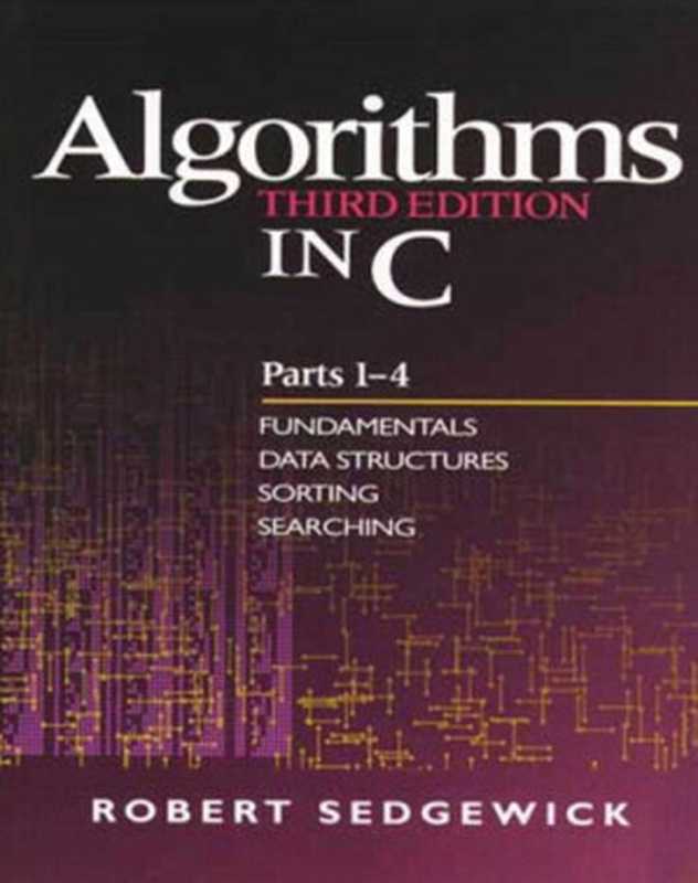 Fundamentals， data structures， sorting， searching（Sedgewick， Robert）（Addison-Wesley 2009）