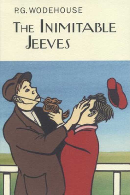 The Inimitable Jeeves（P. G. Wodehouse）（Overlook Hardcover 2007）