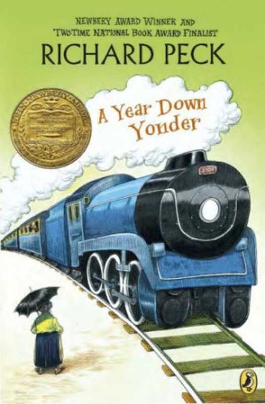 Grandma Dowdel 02： A Year Down Yonder（Richard Peck）（Penguin 2000）