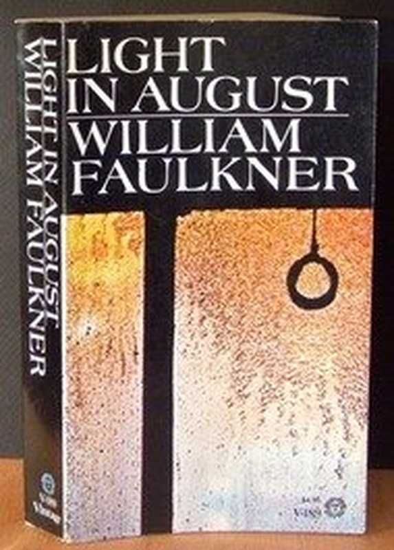 Light in August（William Faulkner）（Vintage 1972）