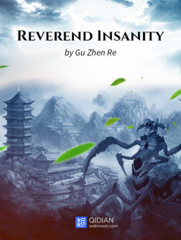 Reverend Insanity（Gu Zhen Ren）（Qidian International）