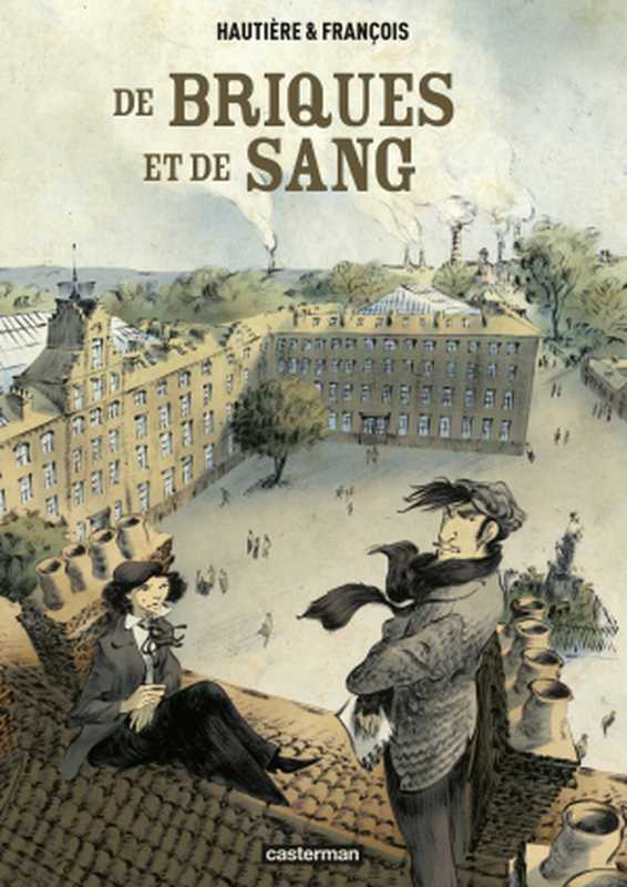 De briques et de sang（Hautière， François）（Casterman 2019）