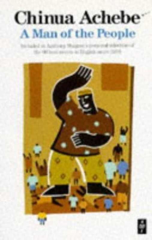 A Man of the People（Chinua Achebe）（Penguin Classics 2001）