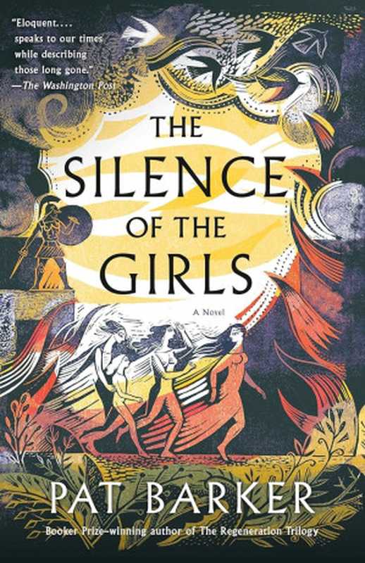 The Silence Of The Girls（Pat Barker）（Doubleday Books 2018）