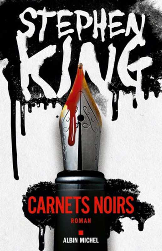 Carnets noirs（Stephen King）（Albin Michel 2016）