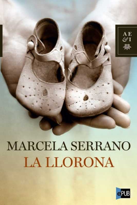 La Llorona（Serrano Marcela）（2008）