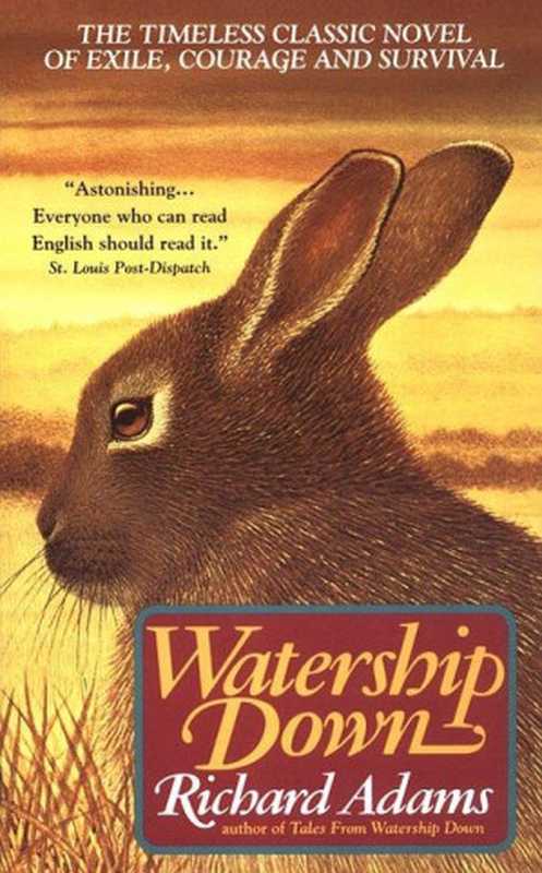 Watership Down (1972. 2001)[Watership Down #1]（Richard Adams）（1st publ. 1972; Penguin 1974; PERENNIAL 2001 1972）