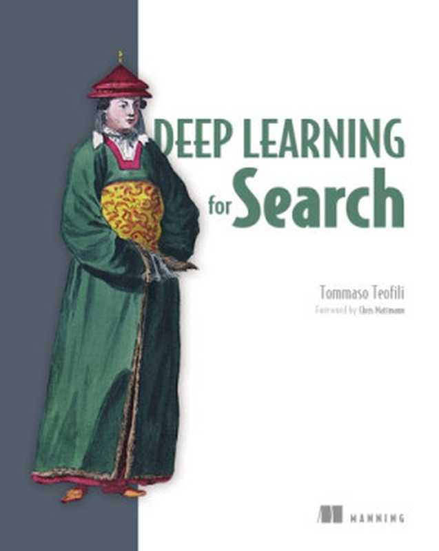 Deep Learning for Search（Tommaso Teofili）（Manning Publications 2019）