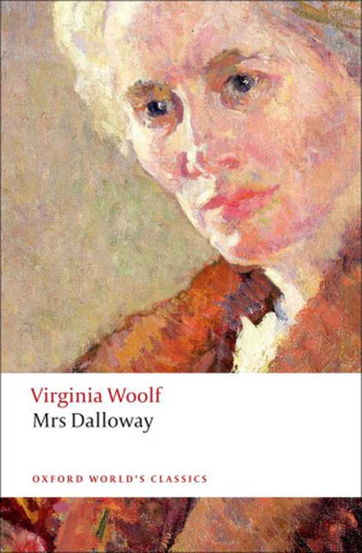 Mrs Dalloway（Virginia Woolf）（Oxford University Press 2008）