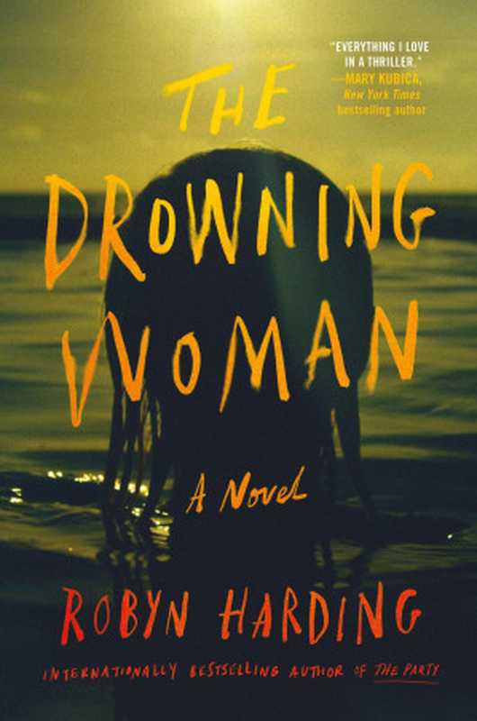 The Drowning Woman（Robyn Harding）（Grand Central Publishing 2023）