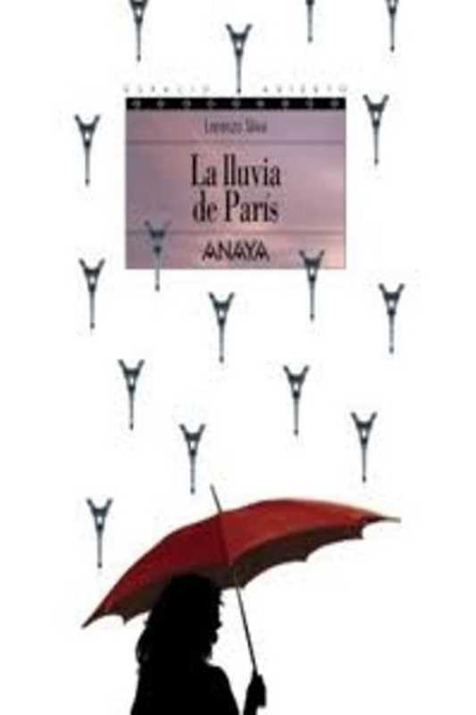 La lluvia de Paris（Silva Lorenzo）（2000）