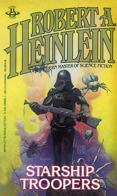 Starship Troopers（Heinlein， Robert A）（1959）