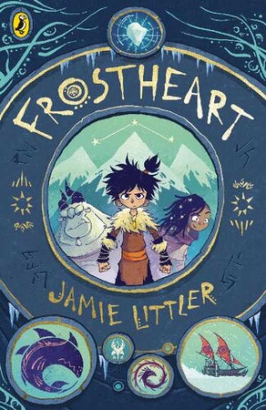 Frostheart (Frostheart Book 1)（Jamie Littler）（Penguin Books Ltd 2019）