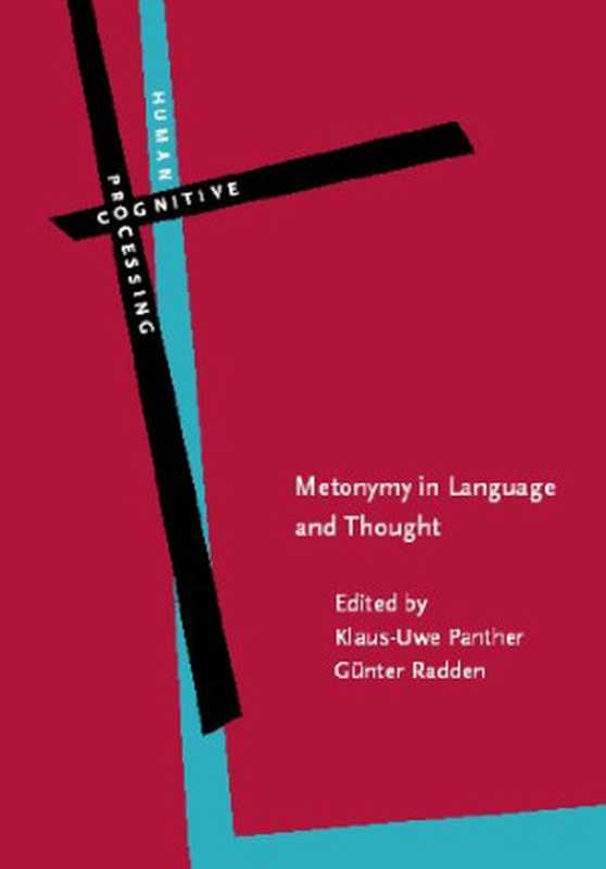 Metonymy in language and thought（Klaus-Uwe Panther and Günter Radden (editors)）（John Benjamins Publishing Company 1999）