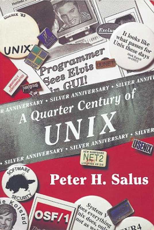 A Quarter Century of UNIX（Peter H. Salus）（Addison-Wesley 1994）