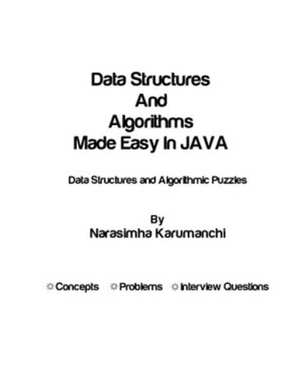 Data Structures And Algorithms Made Easy In JAVA： Data Structures and Algorithmic Puzzles（Narasimha Karumanchi）（CareerMonk Publications 2020）