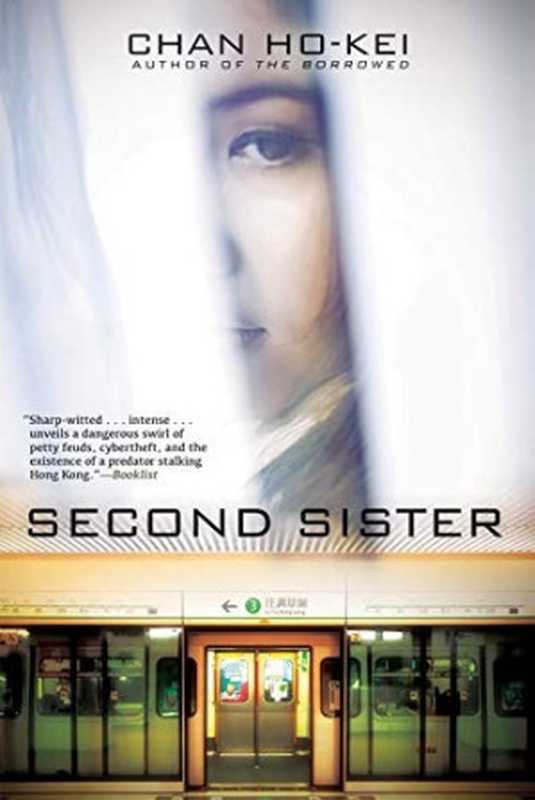 Second Sister（Chan Ho-Kei， Jeremy Tiang (translation)）（Head of Zeus， Bloomsbury Publishing 2020）