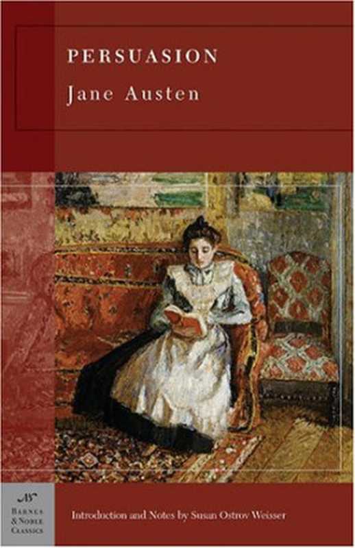 Persuasion（Jane Austen， Susan Ostrov Weisser）（Barnes & Noble 2005）