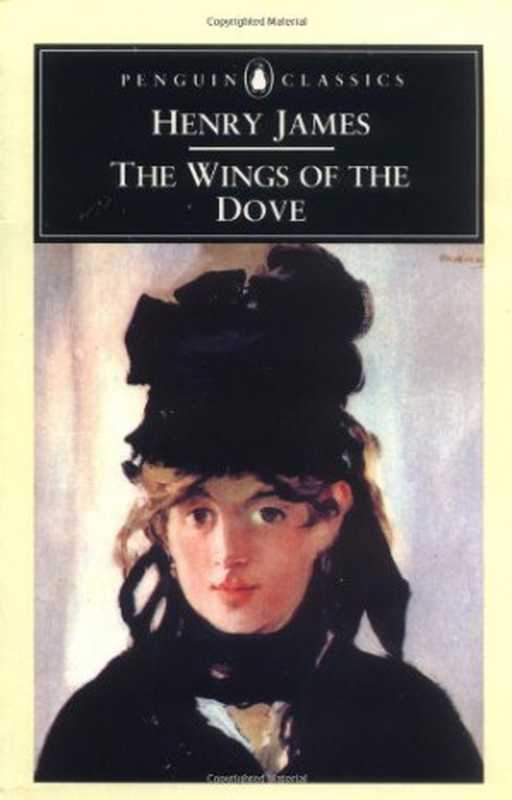 The Wings of the Dove（Henry James）（Penguin Books 2008）