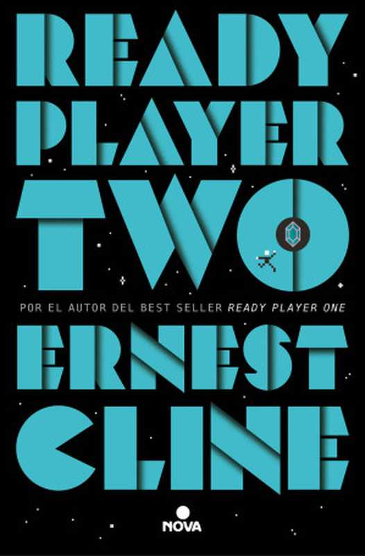 Ready Player Two（Ernest Cline [Ernest Cline]）（Penguin Random House Grupo Editorial España 2021）