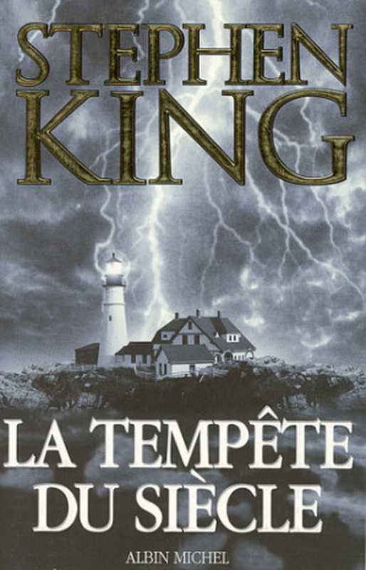 La Tempête Du Siècle（Stephen King， William Olivier Desmond）（Albin Michel 2021）