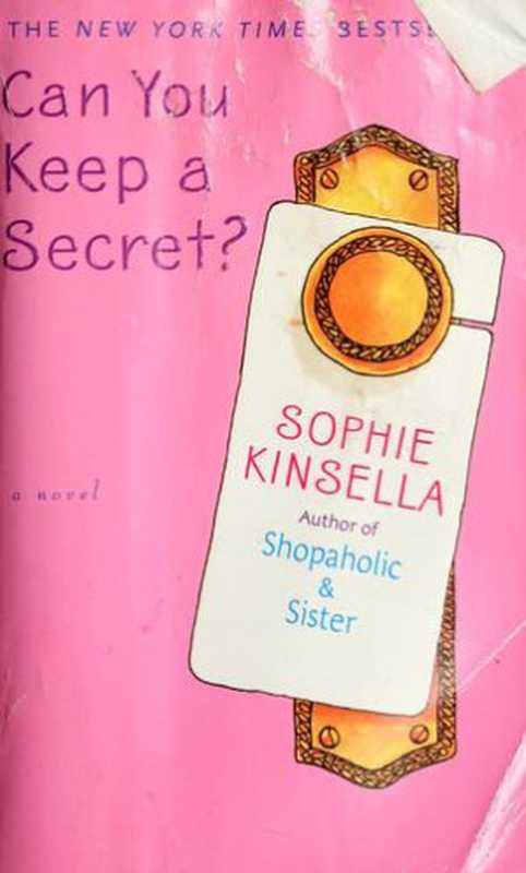 Can you keep a secret （Kinsella Sophie）（Delta Trade Paperbacks 2005）