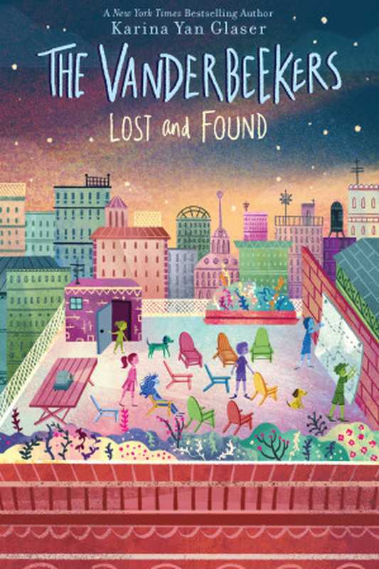 The Vanderbeekers Lost and Found（Karina Yan Glaser）（HMH Books 2020）