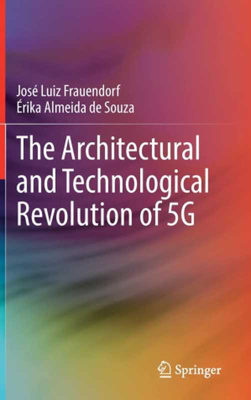 The Architectural and Technological Revolution of 5G（Unknown）（2022）