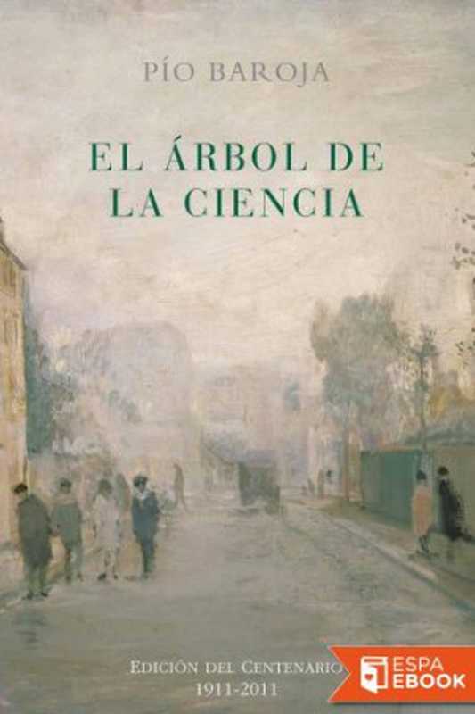 El arbol de la ciencia（Pio Baroja）