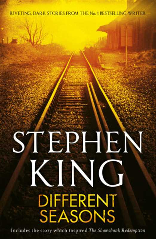 Different Seasons (novella collections)（Stephen King）（Signet 1982）