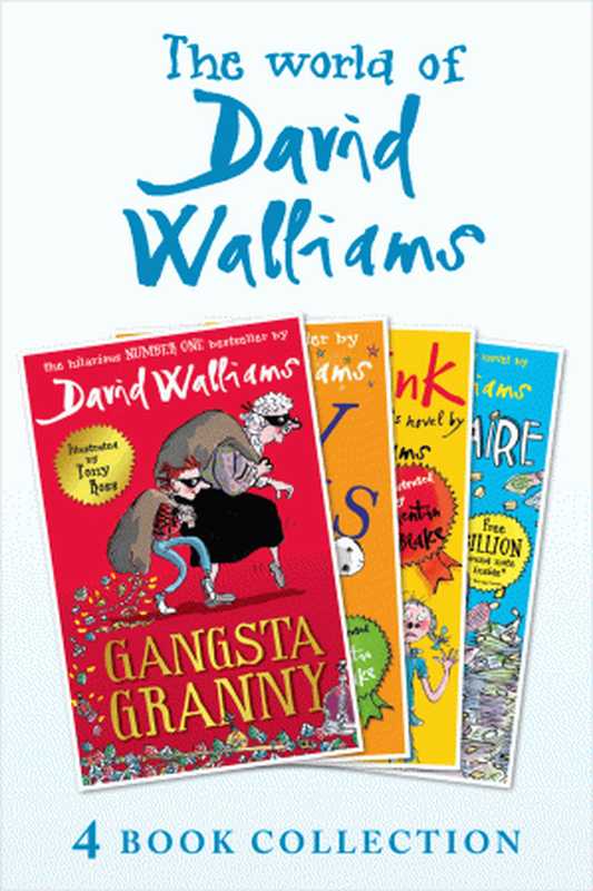 The World of David Walliams 4 Book Collection (The Boy in the Dress， Mr Stink， Billionaire Boy， Gangsta Granny)（David Walliams）（HarperCollins Publishers 2013）