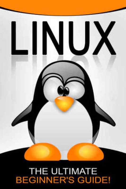 LINUX： The Ultimate Beginner