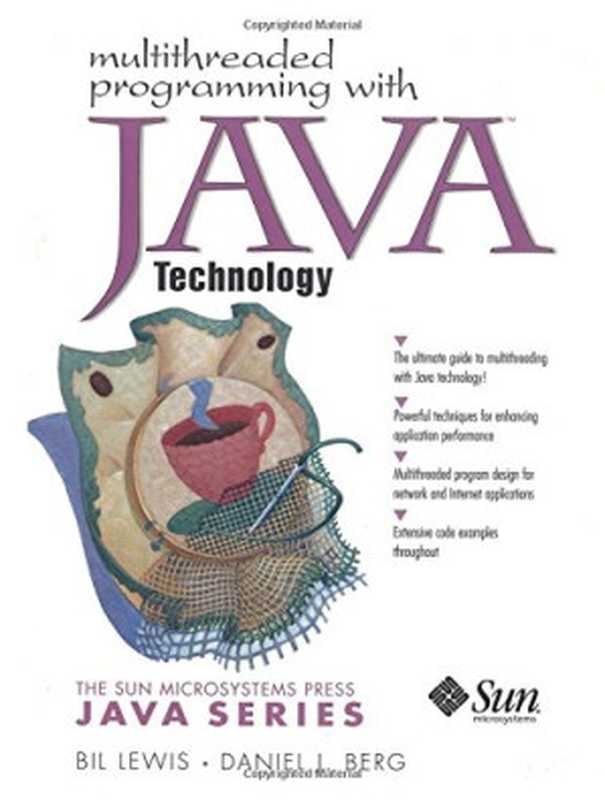 Multithreaded Programming with Java Technology（Lewis， Bil）（Prentice Hall 1999）