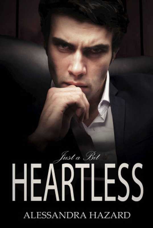 Just a Bit Heartless (Straight Guys Book 13)（Alessandra Hazard）（Alessandra Hazard 2022）