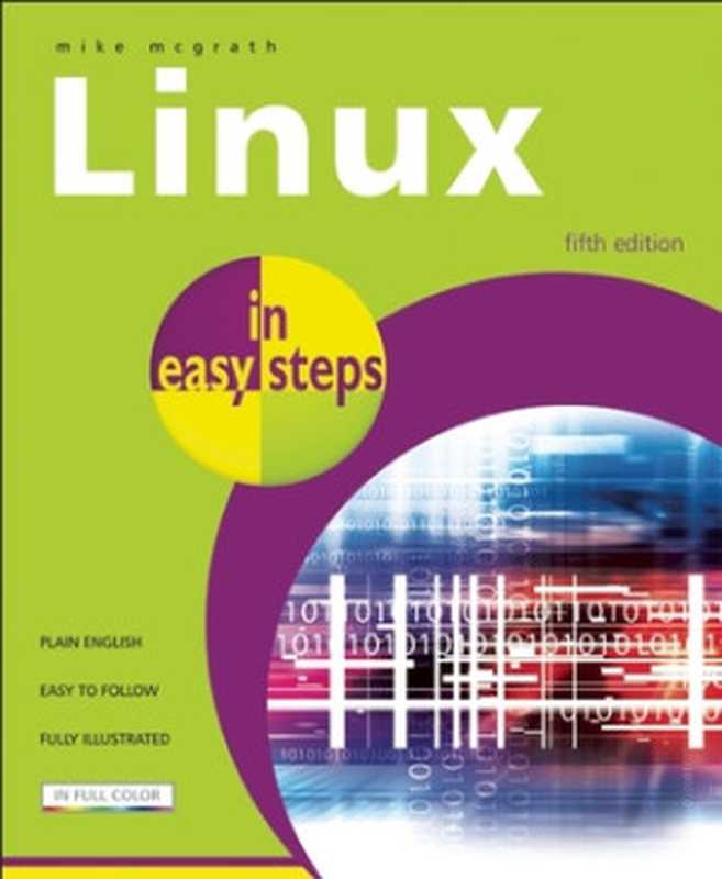 Linux in easy steps（Mike McGrath）（In Easy Steps Limited 2010）