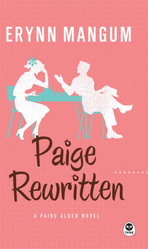 Paige Rewritten（Mangum Erynn）（The Navigators 2014）