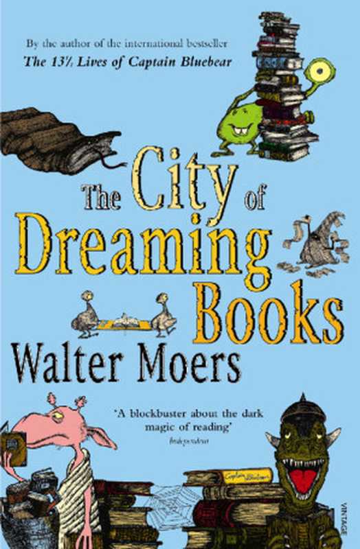 The City of Dreaming Books（Moers Walter）（Penguin 2005）