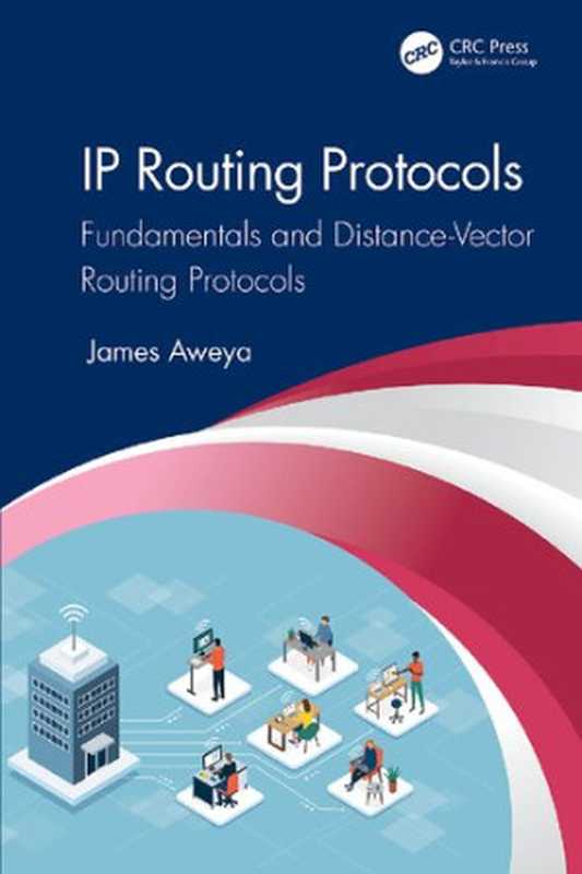 IP Routing Protocols（James Aweya）（CRC Press 2021）