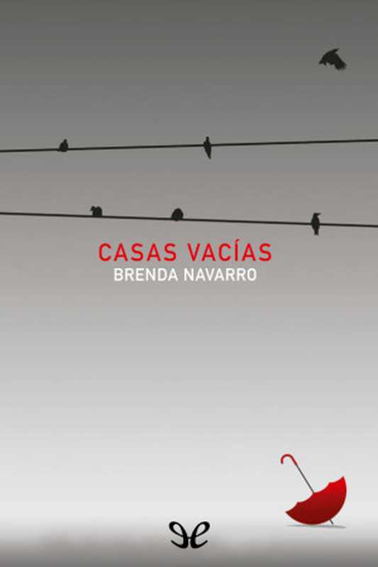 Casas vacías（Brenda Navarro）（2017）