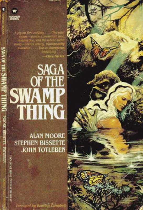 Saga of the Swamp Thing（Alan Moore， Stephen Bissette， John Totleben）（Grand Central Pub 1987）