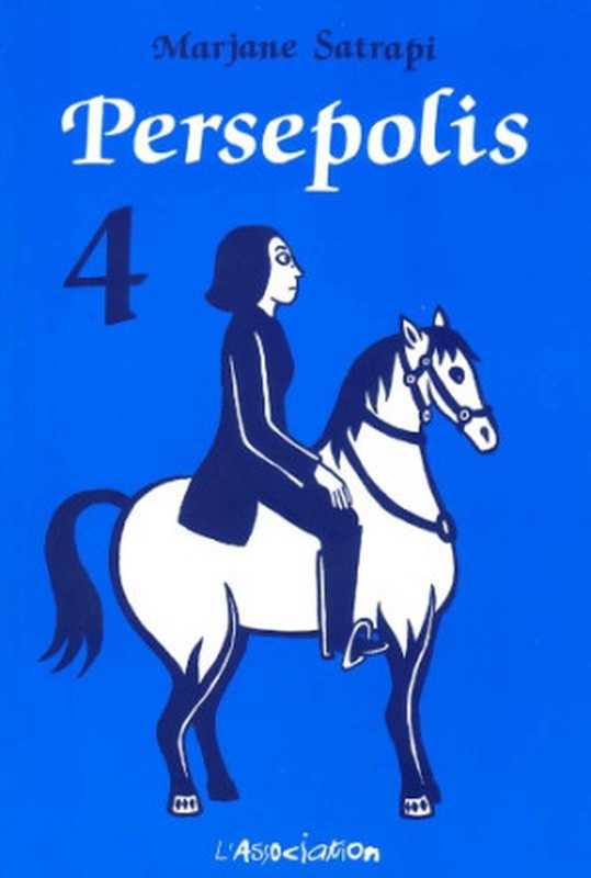 Persépolis， tome 4（Marjane Satrapi）