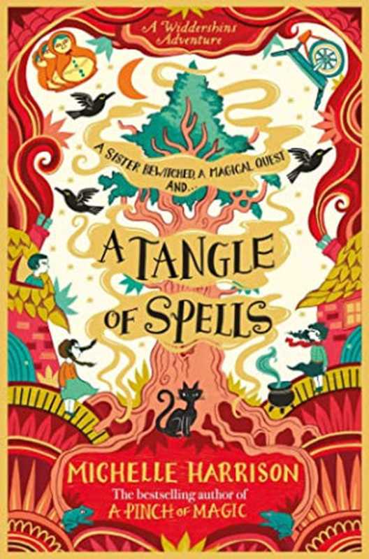 A Tangle of Spells（Michelle Harrison ）（Simon & Schuster 2021）