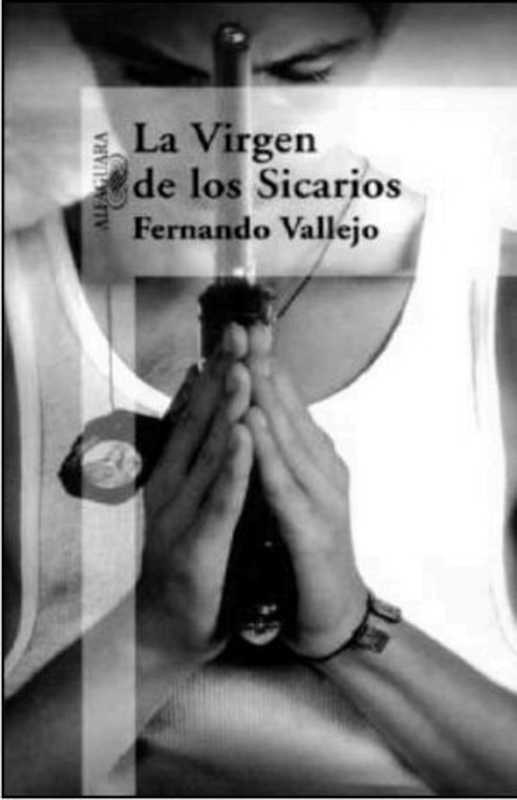 La virgen de los sicarios（Fernando Vallejo）（2009）