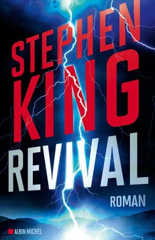 Revival（Stephen King）（Albin Michel 2015）