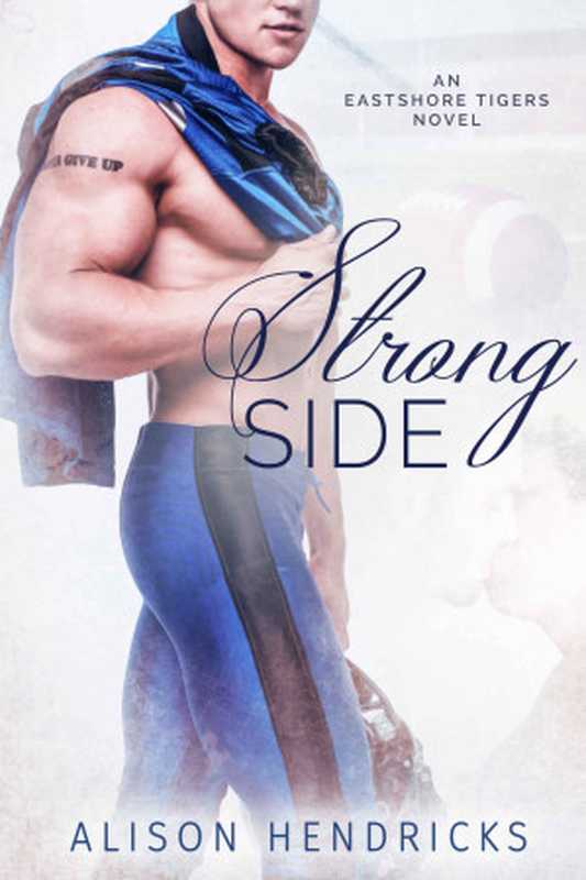 Strong Side（Hendricks Alison）（2016）