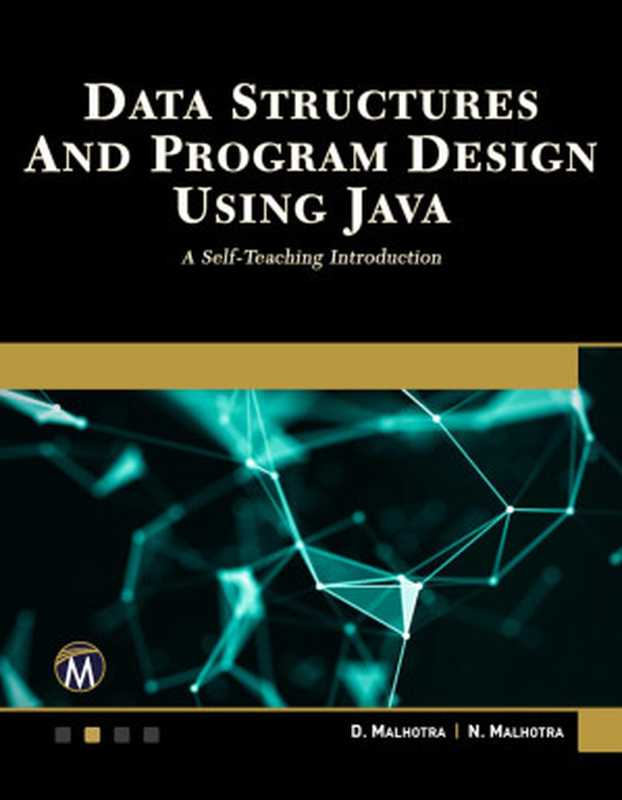 Data Structures and Program Design Using JAVA（Layla S. Mayboudi [Mayboudi， Layla S.]）（Mercury Learning and Information 2020）