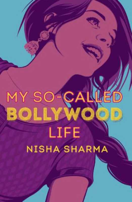 My So-Called Bollywood Life（Sharma Nisha）（Random House Children