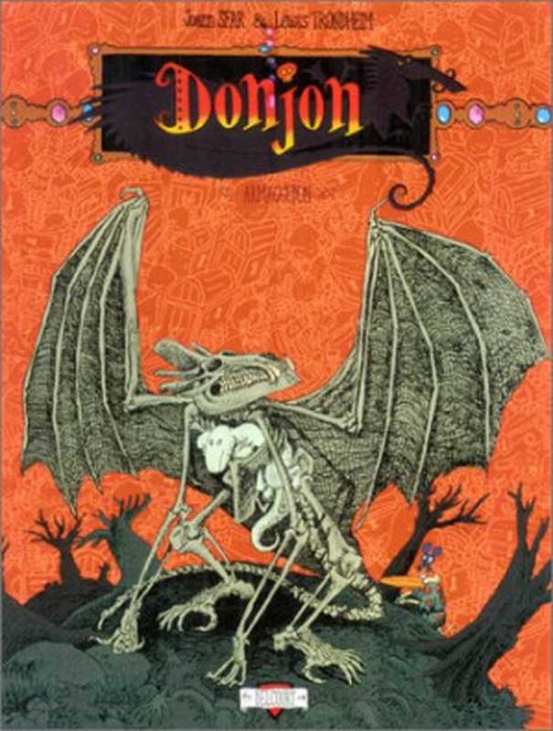 Donjon Crépuscule， tome 3 ： Armaggedon（Joann Sfar， Lewis Trondheim）（Delcourt 2002）