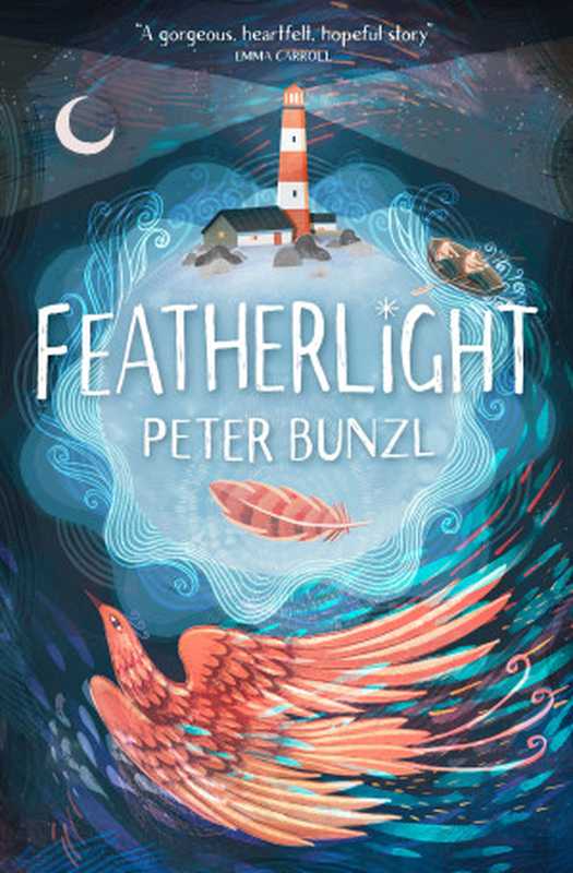 Featherlight（Peter Bunzl [Bunzl， Peter]）（Barrington Stoke Ltd 2021）